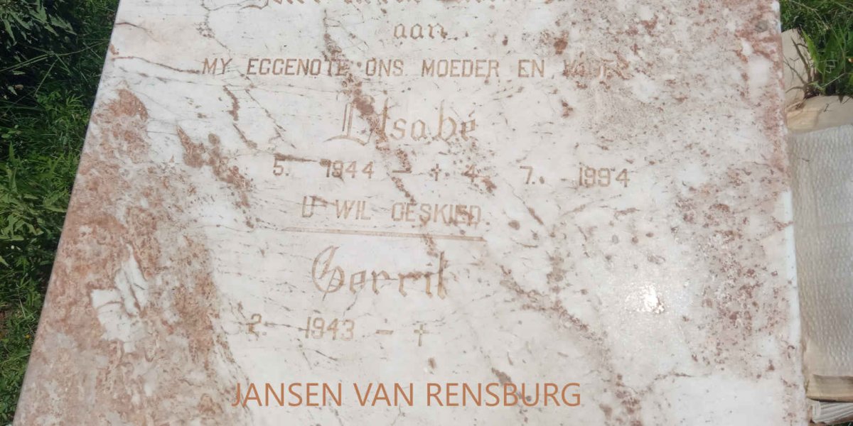 RENSBURG Gerrit, Jansen van 1943- &amp; Elsabe 1944-1994