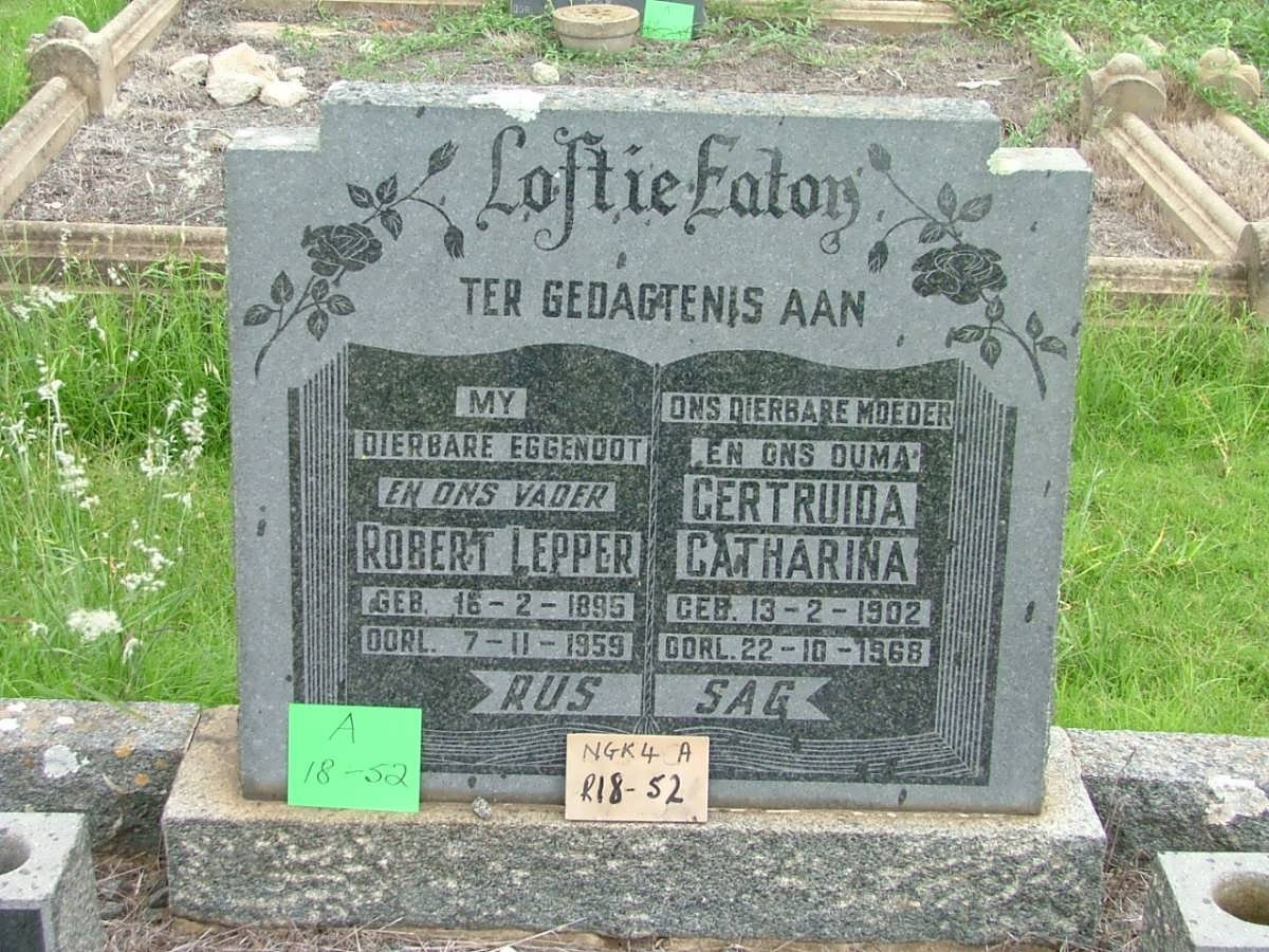 EATON Robert Lepper, Loftie 1895-1959 &amp; Gertruida Catharina 1902-1968