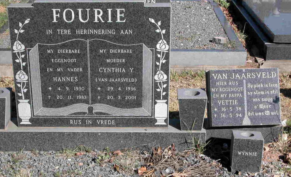 FOURIE Hannes 1930-1983 &amp; Cynthia Y. VAN JAARSVELD 1936-2001 :: JAARSVELD Vettie, van 1938-1994