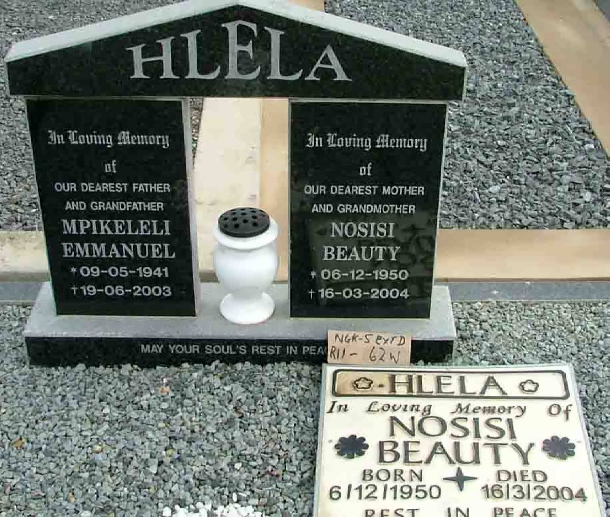 HLELA Mpikeleli Emmanuel 1941-2003 &amp; Nosisi Beauty 1950-2004