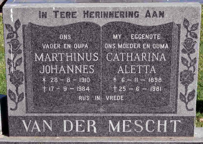 MESCHT Marthinus Johannes, van der 1910-1984 &amp; Catharina Aletta 1898-1981