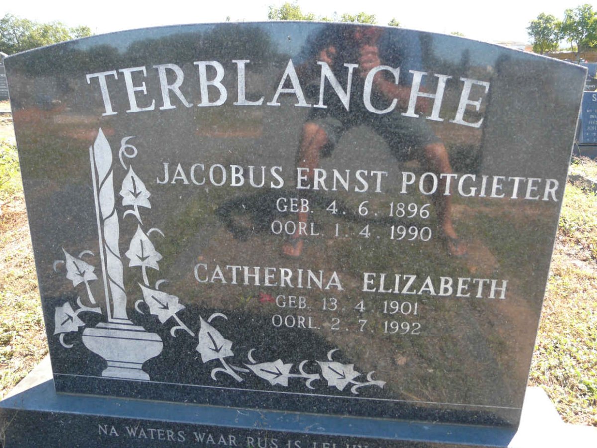 TERBLANCHE Jacobus Ernst Potgieter 1896-1990 &amp; Catherina Elizabeth 1901-1992