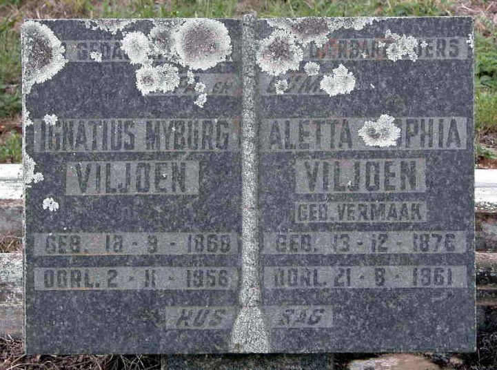 VILJOEN Ignatius Myburg 1869-1956 &amp; Aletta Sophia VERMAAK 1876-1961