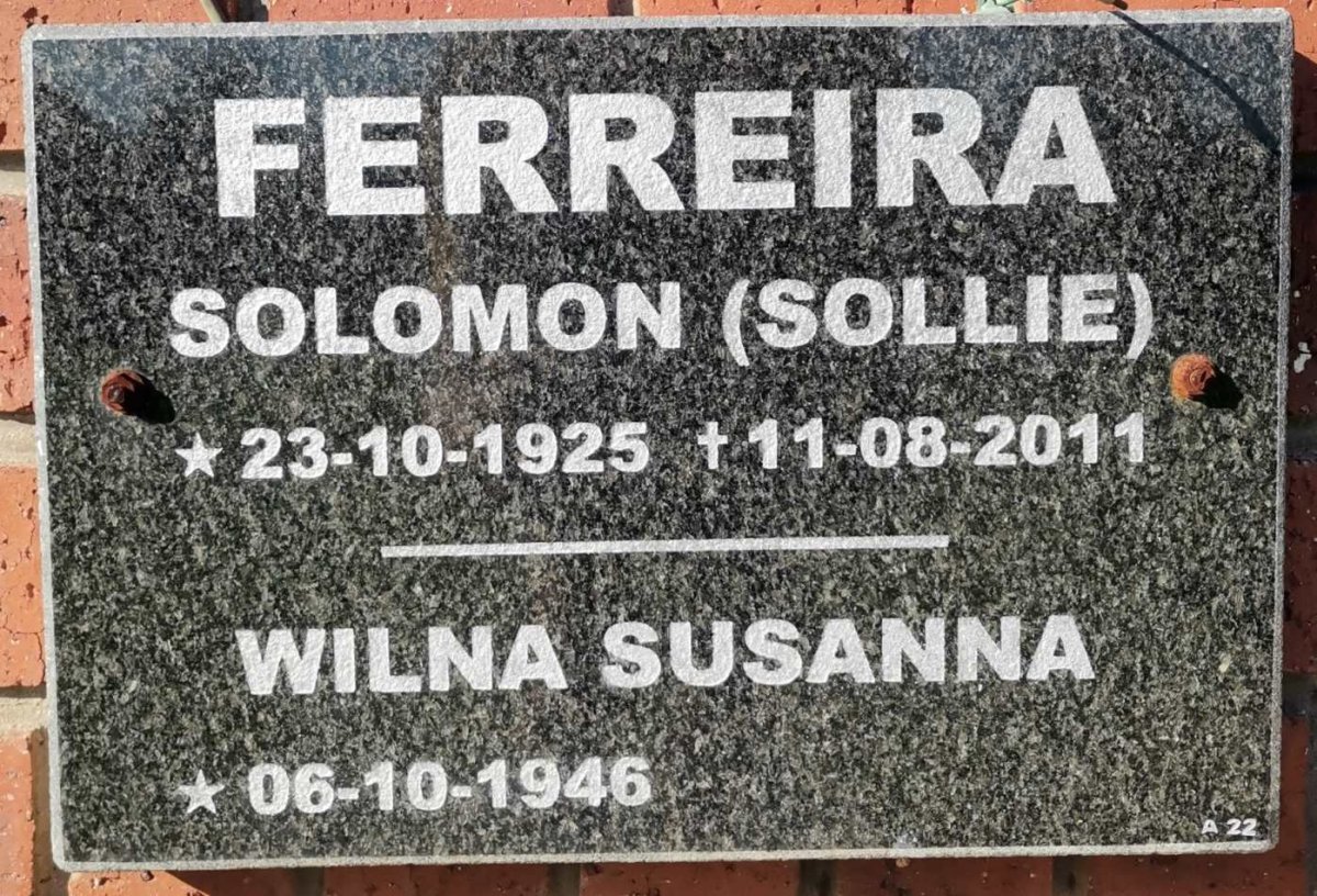 FERREIRA Solomon 1925-2011 &amp; Wilna Susanna 1946-