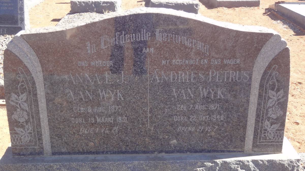 WYK Andries Petrus, van 1871-1948 &amp; Anna E.J. 1877-1951