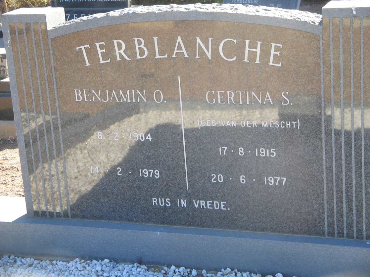 TERBLANCHE Benjamin O. 1904-1979 &amp; Gertina S. van der MESCHT 1915-1977